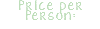 Price per Person: 